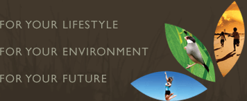 For the Future - For the Environment - For Your Lifestyle